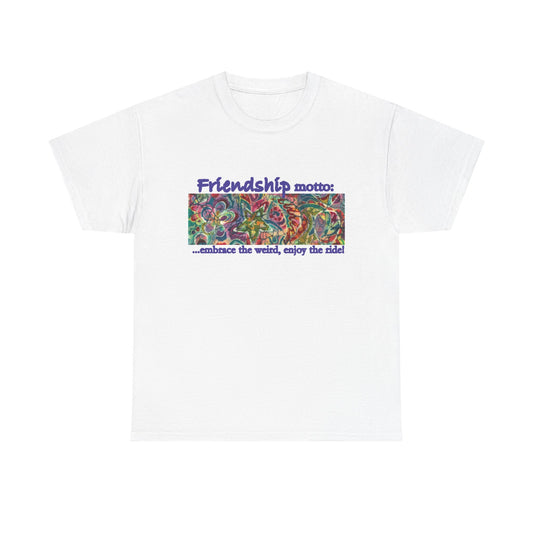 “Friendship Motto Heavyweight Tee | Brigg Evans Design Graphic T-Shirt”